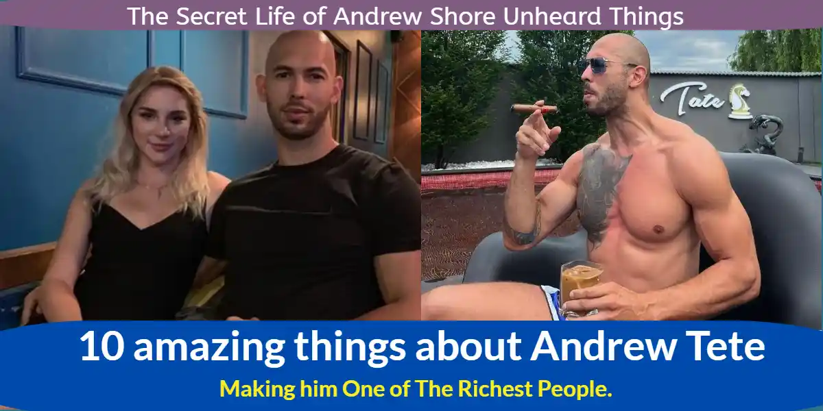 10 amazing things about Andrew Tete, making him one of the richest people.