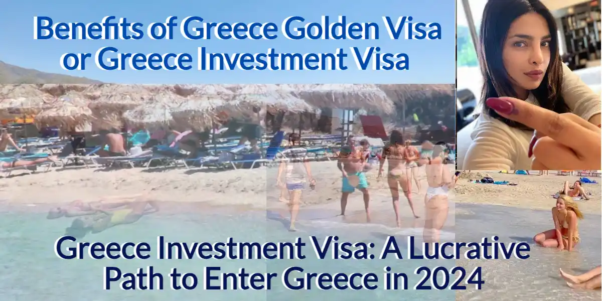 Greece Investment Visa: A Lucrative Path to Enter Greece in 2024