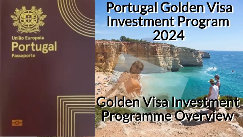 Portugal Golden Visa Investment Program 2024, Golden Visa Investment Overview