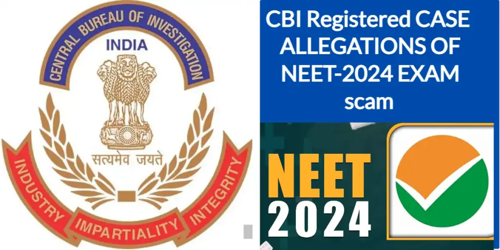CBI Registered CASE ALLEGATIONS OF NEET-2024 EXAM scam
