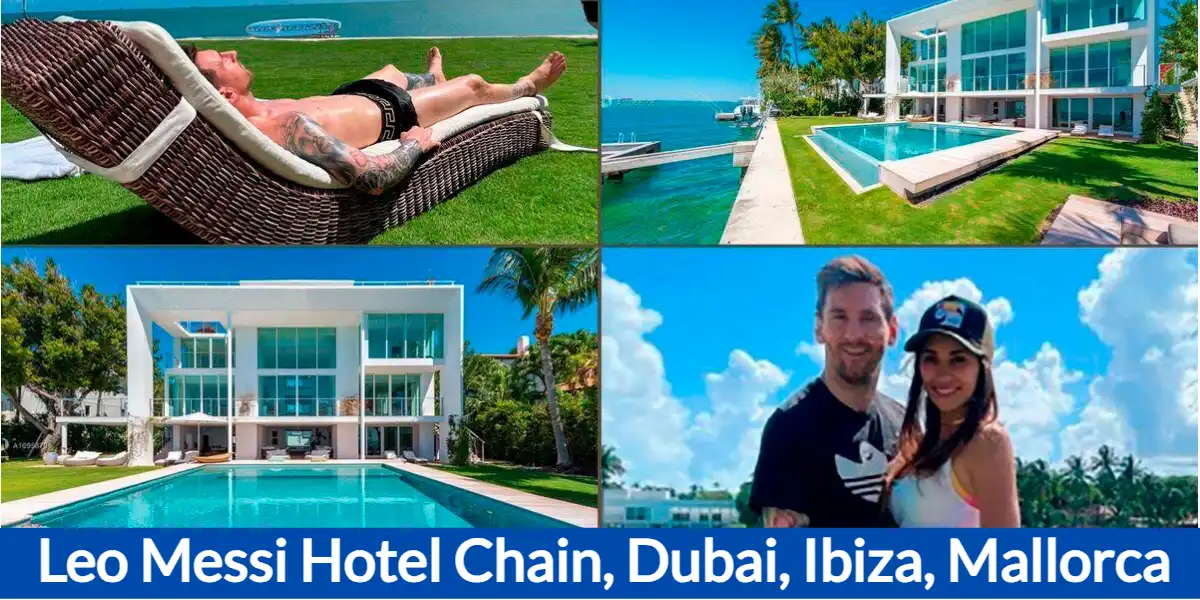 Nutan Charcha 30 Leo Messi: A dazzling star on and off the field in 2024 (Messi Hotel Chain)